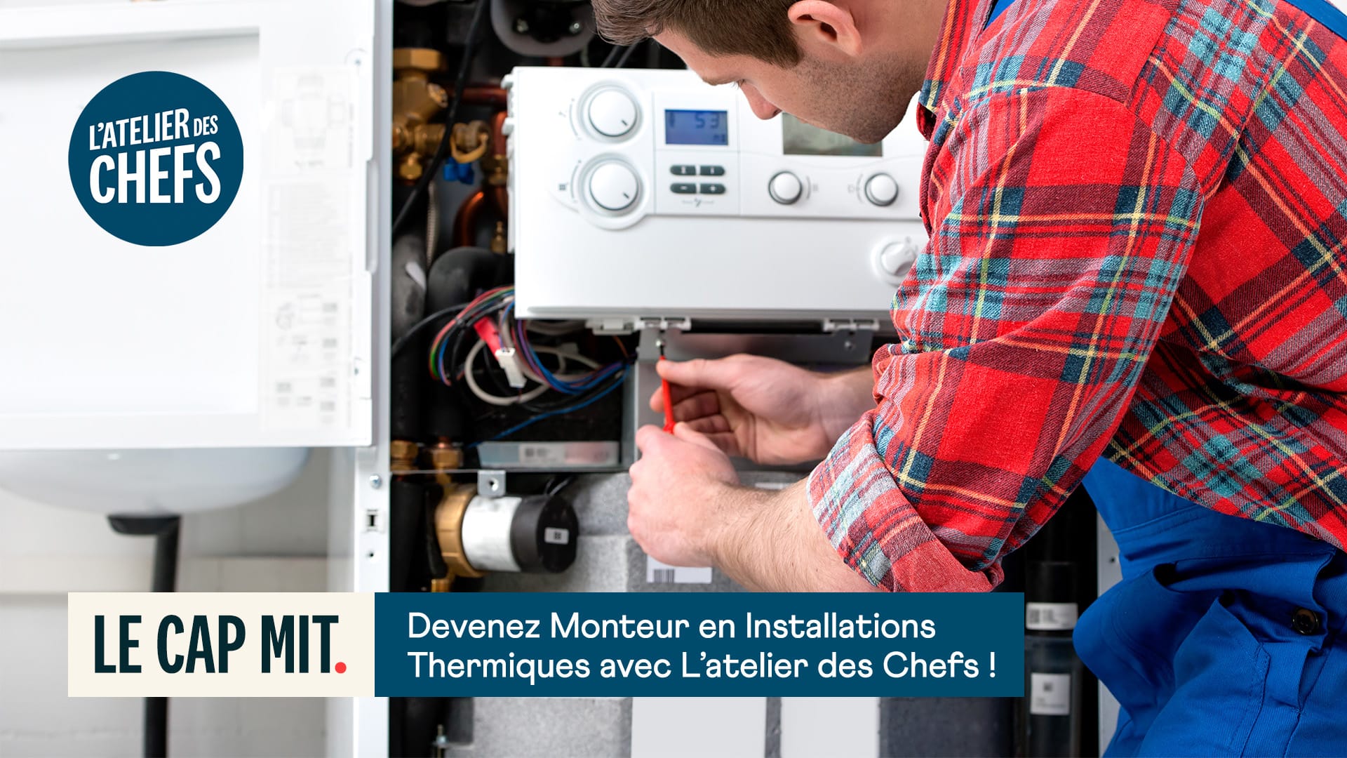 Présentation de la formation CAP Monteur en Installations Thermiques